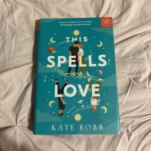 FLASH SALE ✨ Book of the Month This Spells Love by Kate Robb Hardcover